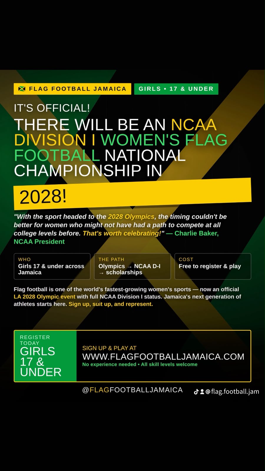 It's official — NCAA Division I Women's Flag Football National Championship in 2028. Girls 17 and under across Jamaica. Free to register and play. Pre-register at Flag Football Jamaica.